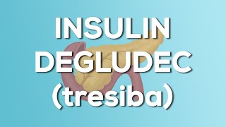 Insulin Degludec Tresiba Nursing Drug Card Simplified  Pharmacology [upl. by Euqirne]