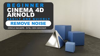 Cinema 4D and Arnold How to Remove Noise and Grain  Quick and Easy Beginner Tutorial  2022 [upl. by Arratoon]