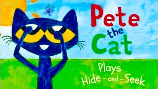 PETE THE CAT PLAYS HIDE AND SEEK with questions Kids Book Read Aloud About Perseverance 19 [upl. by Matejka]