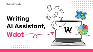 Writing AI Assistant Wdot [upl. by Arbas]