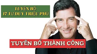 tuyên bố 17 tư duy triệu phú  nghe mỗi ngày [upl. by Ijic]