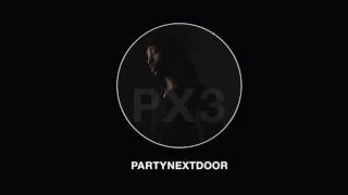 PARTYNEXTDOOR  Dont Run Official Audio [upl. by Sylirama939]