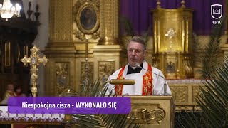 „Niespokojna cisza” – kazanie pasyjne 66 – ks prof Krzysztof Pawlina Wielki Post 2024 [upl. by Darbie]