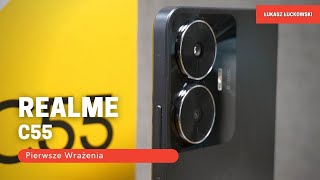 REALME C55 Pierwsze Wrażenia Premiera [upl. by Demy]