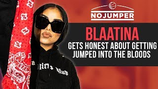 Blaatina gets honest about getting jumped into The Bloods Fighting a Meth Head at Age 13 [upl. by Dehlia]