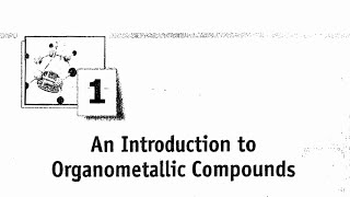 An Introduction to organometallic compounds by ajai kumar  Book Reading  Part 1Deepali Mangla [upl. by Gairc]