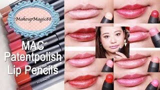 ★ MAC PATENTPOLISH Lip Pencils  Review Demo amp Swatches ★ [upl. by Vincenta]