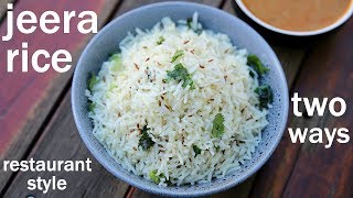 jeera rice recipe 2 ways  जीरा राइस रेसिपी  how to make jeera rice  jeera pulao [upl. by Nirrek]