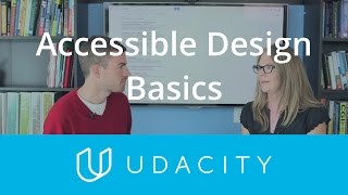 Accessibility Basics  UXUI Design  Product Design  Udacity [upl. by Salohcin]