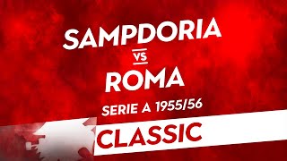 Classic SampdoriaRoma 195556 [upl. by Seldon]