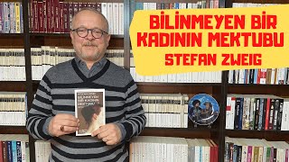 BİLİNMEYEN BİR KADININ MEKTUBU  STEFAN ZWEIG [upl. by Oeflein]