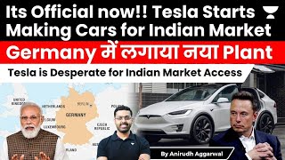 Its Official Tesla Starts Making Cars for Indian Market Access in Germany New EV Policy of India [upl. by Eittol598]