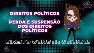 Questões Cebraspe Direitos Políticos  Perda e Suspensão dos Direitos Políticos  Adriane Fauth [upl. by Ginnifer]