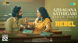 Azhagana Sathigari  Video Song  Rebel  GV Prakash Kumar Mamitha Baiju  Velmurugan  Nikesh RS [upl. by Adamsen]