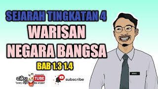 SEJARAH TINGKATAN 4 BAB 1 WARISAN NEGARA BANGSA 13 14 [upl. by Reginnej]