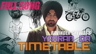 Yaaraan da Timetable  Ravinder Grewal Punjabi Song  Tedi Pag Records [upl. by Ecnerwal]