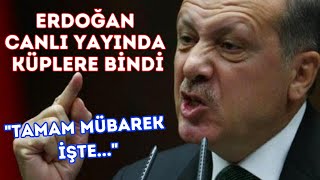 Cumhurbaşkanı Erdoğan canlı yayında küplere bindi çıldırdı quotTAMAM MÜBAREK İŞTEquot [upl. by Phelips]