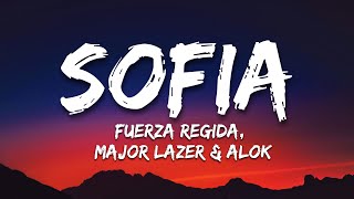 SOFIA  Fuerza Regida Major Lazer amp Alok LetraLyrics [upl. by Jovi]