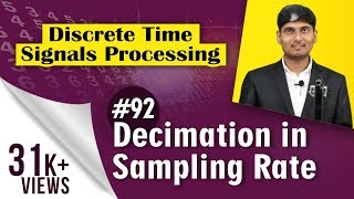 What is Decimation in Sampling rate  Multi Rate Signal Processing  Discrete Time Signal Processing [upl. by Yesnnyl]