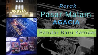 Pasar Malam Agacia Bandar Baru Kampar Perak Jom Jalan Jalan Sabtu Malam Ahad 2024 pasar jalan [upl. by Atteuqnas]