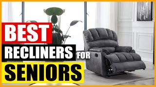 The 5 Best Recliners for Seniors Comfortable and Safe [upl. by Ahsiea]