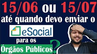 Tenho até 15062023 ou 15072023 para enviar os eventos de SST no eSocial para os órgãos públicos [upl. by Amal]