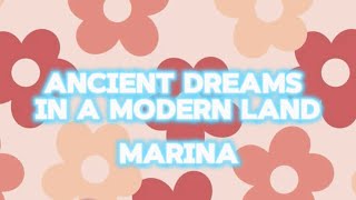 Ancient Dreams In A modern Land MARINA [upl. by Maribelle]