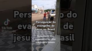 Perseguição do evangelho de jesus Cristo no Brasil já começou [upl. by Anyzratak]