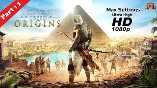 Assassins Creed Origins Max Graphics Settings Gameplay Part 1  HINDI [upl. by Enenstein]