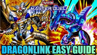 DRAGONLINK  EASY GUIDE amp DECKLIST YuGiOh Master Duel [upl. by Heigho]