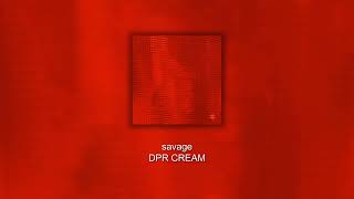 DPR CREAM  savage Acapella [upl. by Suravart659]