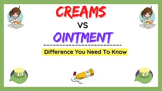 Ointment and Cream Difference Cream vs Ointment Semisolid Dosage Form Pharmaceutics Made Easy [upl. by Sayed495]