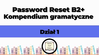 Odpowiedzi do książki Password Reset B2  Kompendium gramatyczne  Dział 1  Angielski [upl. by Rem]