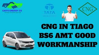 CNG IN TIAGO BS6 AMT GOOD WORKMANSHIP [upl. by Retsim]