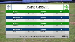 Bedfordshire CCC  Buckinghamshire CCC NCCA Championship Day 3 [upl. by Standley36]