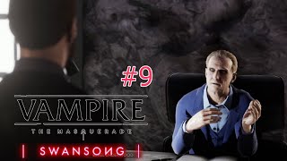 Vampire the Masquerade  Swansong PLAYTHROUGH NO COMMENTARY PART 9  Court Secrets [upl. by Blanchard]