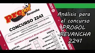 Progol Revancha 2241  Análisis completo [upl. by Whitelaw]