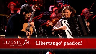 Fiery Piazzolla ‘Libertango’ – Miloš Karadaglić and Ksenija Sidorova  Classic FM Live [upl. by Inod]