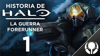 Historia de Halo La guerra Forerunner Parte 1 [upl. by Amri]