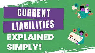 What is a Current Liability Explained Simply [upl. by Burt972]