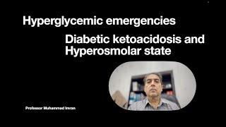 Hyperglycemic emergencies [upl. by Oriane]