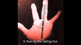 Butterfingers  Ruin by the Selling Out  Track 09  Best Audio [upl. by Cordy]