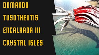 Doma de Tusoteuthis encalhada no Crystal Isles ARK PVE OFICIAL [upl. by Skipton]