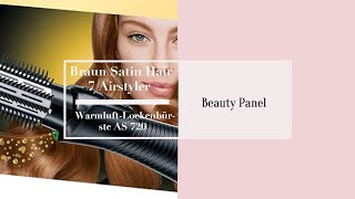 ◤Braun Satin Hair 7 Airstyler Warmluft Lockenbürste AS 720 – Beschreibung und Bewertung 👩 [upl. by Kelvin]