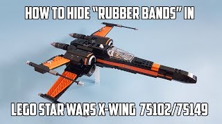 How to hide rubber bands in Lego XWing 75102 and 75149  Tutorial [upl. by Sucramd]