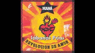 SÁBANAS FRíAS Rubén Blades y Maná Álbum Revolución de amor 2002 Audio HQ [upl. by Lati]