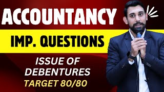 Issue of Debentures  Important Questions  Target 8080 Accountancy [upl. by Parthena924]