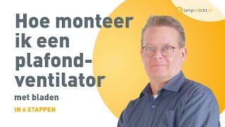 Hoe hang ik een plafondventilator op Zo installeer je een plafondventilator met bladen  MONTAGE [upl. by Aehsat]