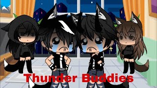 Thunder Buddies Meme  Gacha Meme REMAKE [upl. by Mccowyn]