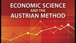 Economic Science and the Austrian Method 14 by HansHermann Hoppe [upl. by Aihsyn]